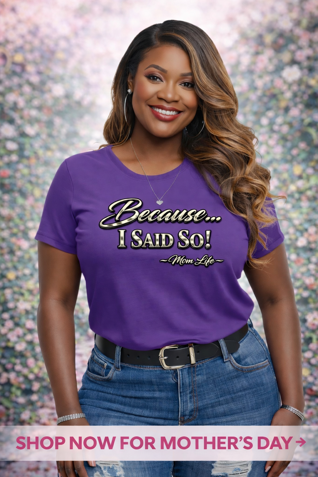 Because I Said So!