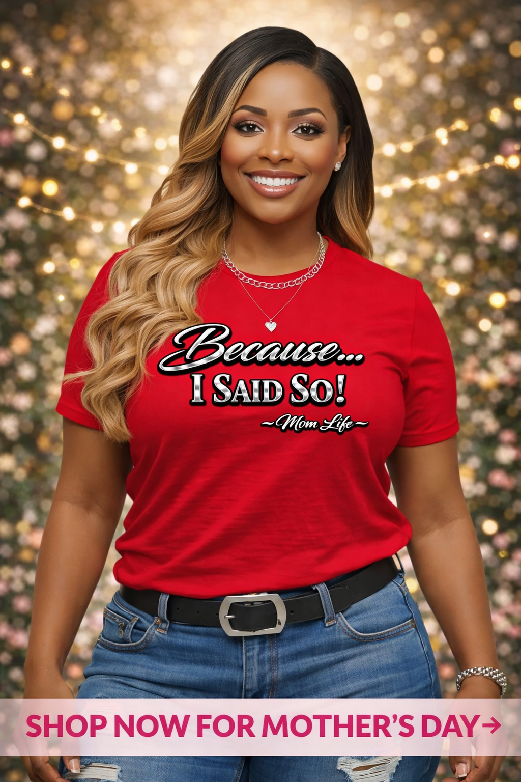 Because I Said So!